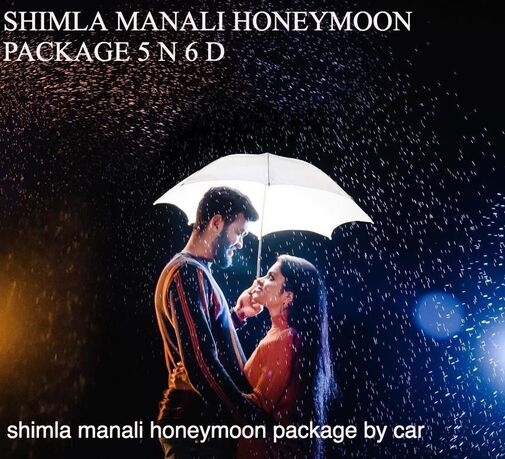 shimla Manali honeymoon Package FROM DELHI